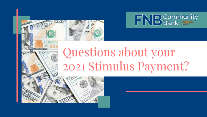 2021 Stimulus Payments | FNB Community Bank | Midwest City, OK ...