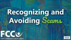 Recognizing and Avoiding Scams 