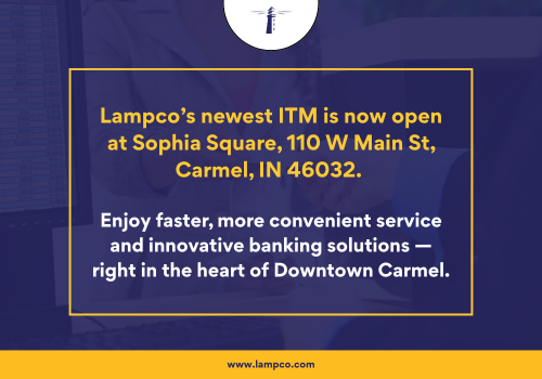 Lampco's Newest ITM is Open in Downtown Carmel Lampco's Newest ITM is Open in Downtown Carmel