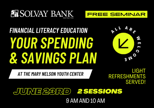 Your Spending & Savings Plan - Complimentary Financial Literacy Seminar Your Spending & Savings Plan - Complimentary Financial Literacy Seminar