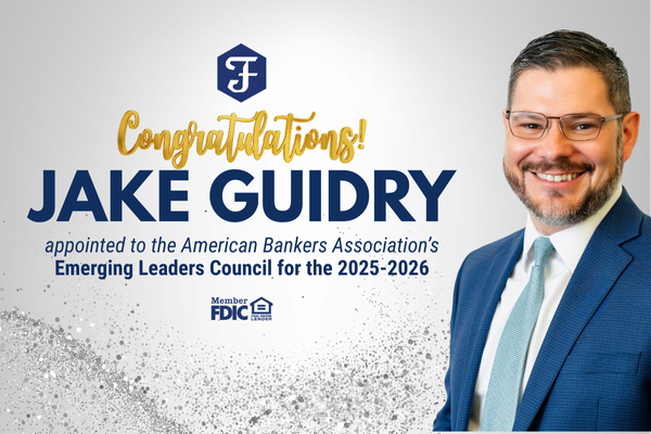 Fidelity Bank's Jake Guidry Appointed to American Bankers Association Emerging Leaders Council Fidelity Bank's Jake Guidry Appointed to American Bankers Association Emerging Leaders Council