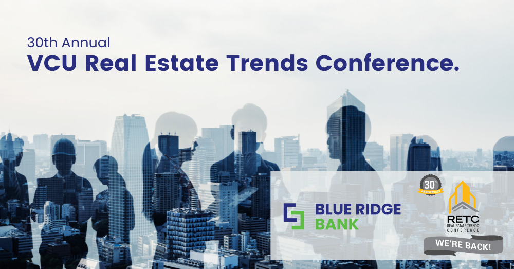 30th Annual VCU Real Estate Trends Conference 30th Annual VCU Real Estate Trends Conference
