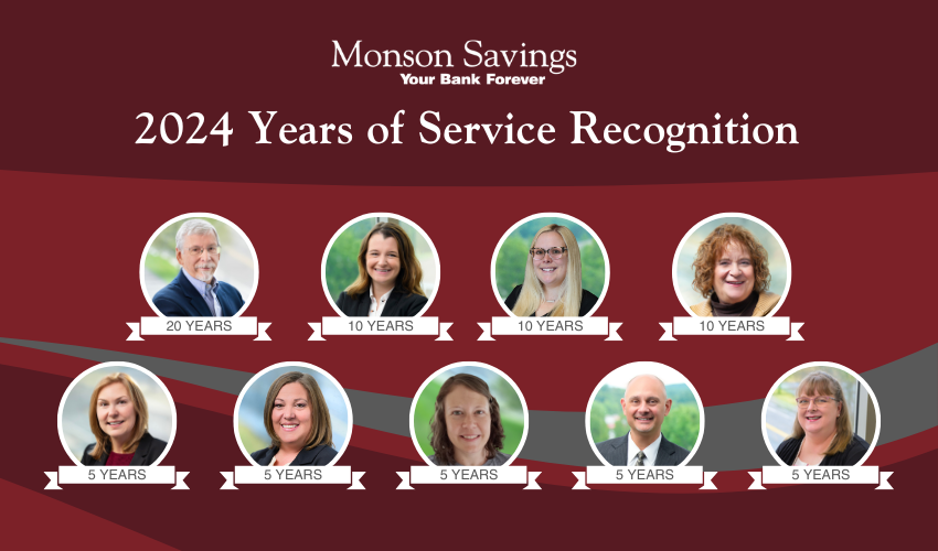 Monson Savings Bank Recognizes Employees for Years of Service Monson Savings Bank Recognizes Employees for Years of Service