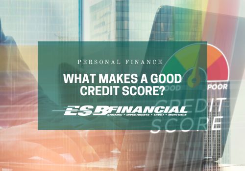What Makes a Good Credit Score?