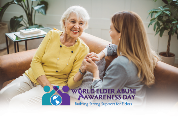 World Elder Abuse Awareness Day - Tips to Keep Your Loved Ones Safe