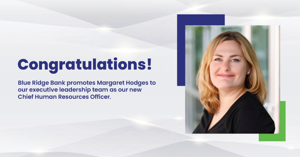 Blue Ridge Bank, N.A. Promotes Margaret Hodges as Chief Human Resources Officer 