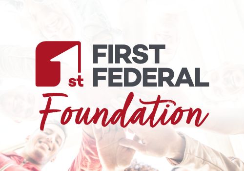 First Federal Foundation Announces Second Grant Application Period of 2025 First Federal Foundation Announces Second Grant Application Period of 2025