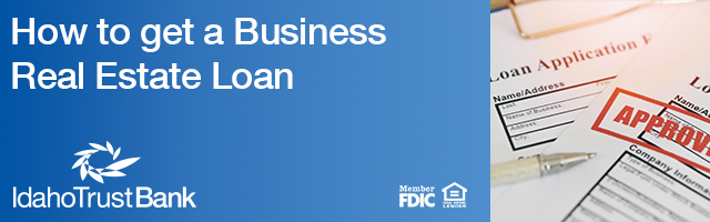 How To Get a Business Real Estate Loan