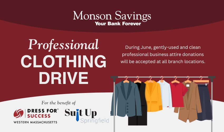 Monson Savings Bank to Host Clothing Drive during June to Benefit Suit Up Springfield and Dress for Success of Western MA