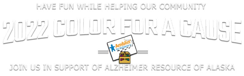 Join us in support of Alzheimer Resource of Alaska