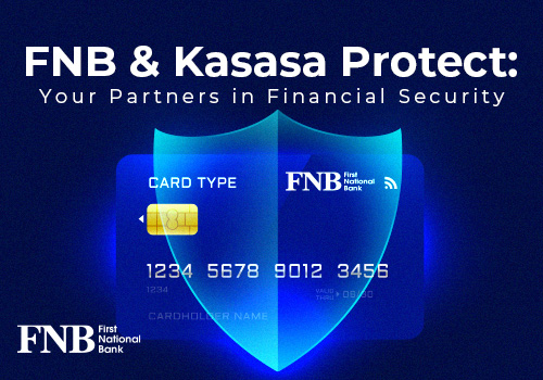 FNB & Kasasa Protect: Your Partners in Financial Security