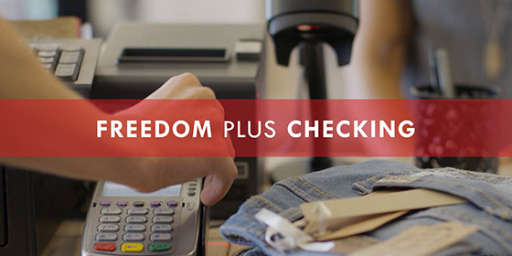 Freedom Plus Checking | Kleberg Bank
