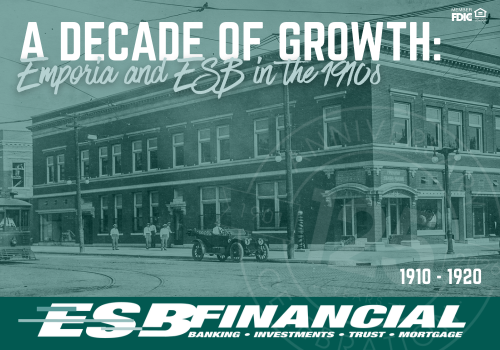 A Decade of Growth: Emporia and ESB in the 1910s