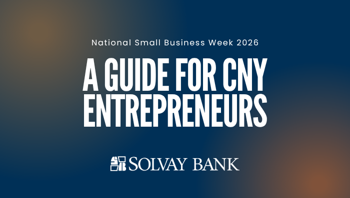 National Small Business Week: A Guide for CNY Entrepreneurs