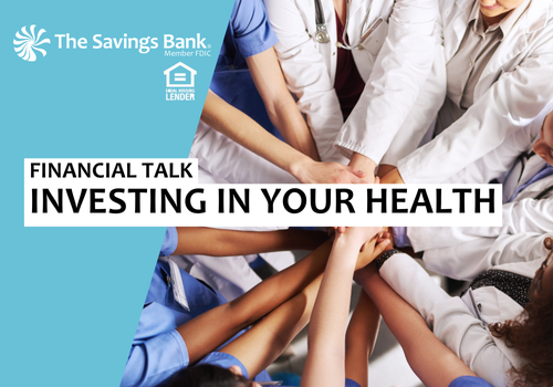 Investing in Your Health Investing in Your Health