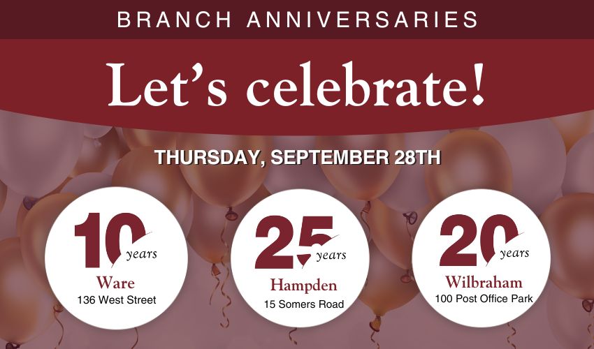 Monson Savings Bank Invites Community to Celebrate Branch Anniversaries