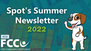 Spot's $ensible Savings Newsletter: Summer 2022