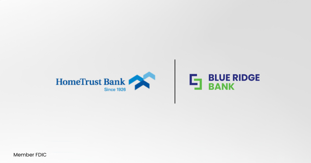 Blue Ridge Bankshares, Inc. Agrees to Merge with HomeTrust Bancshares. Inc.