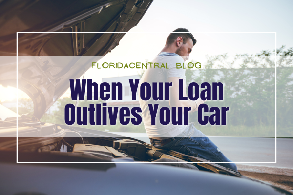 When Your Loan Outlives Your Car