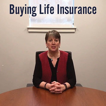 Video: Buying Life Insurance
