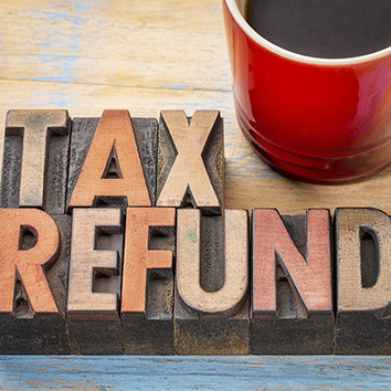 7 Ways to Use Your Tax Refund 7 Ways to Use Your Tax Refund