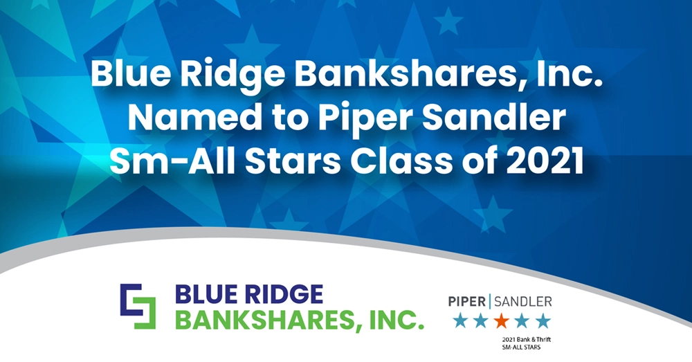 Blue Ridge BankShares, Inc. Named to Piper Sandler Sm-All Stars Class of 2021