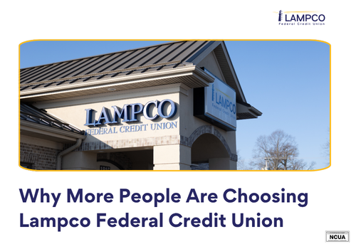 Why More People Are Choosing Lampco Federal Credit Union